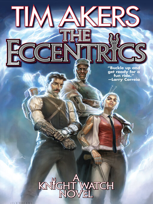 Title details for The Eccentrics by Tim Akers - Available